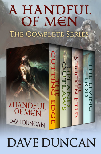 A Handful Of Men The Complete Series Box Set The Cutting Edge Upland Outlas The Stricken Field The Living God Duncan Dave
