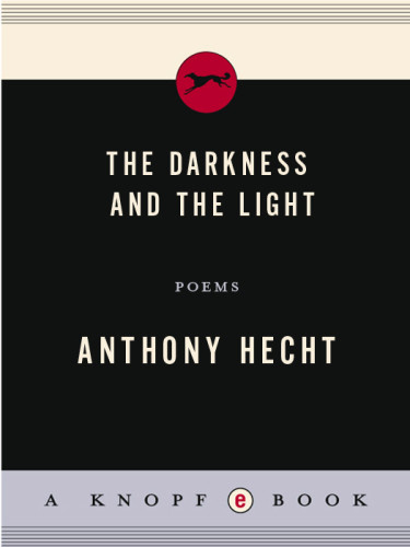 The Darkness And The Light Hecht Anthony