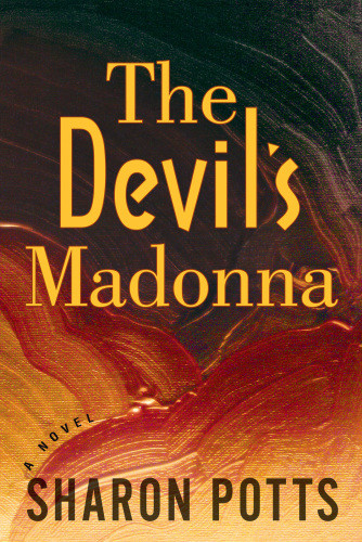 The Devils Madonna Potts Sharon