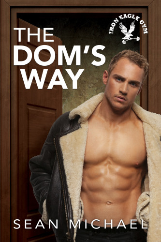 The Doms Way Michael Sean