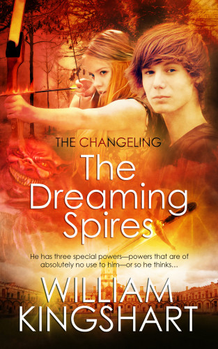 The Dreaming Spires Kingshart William