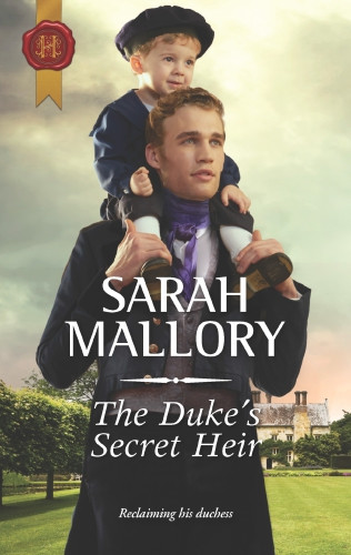 The Dukes Secret Heir Sarah Mallory