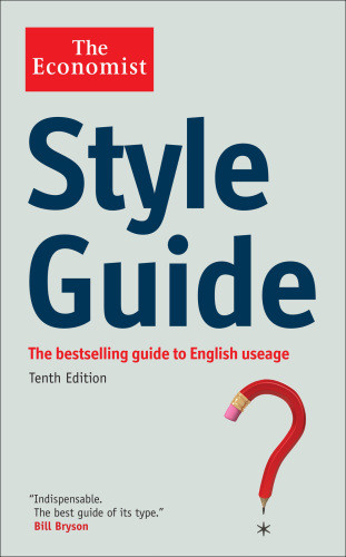 The Economist Style Guide The Economist