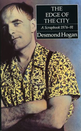 The Edge Of The City A Scapbook 197691 Hogan Desmond
