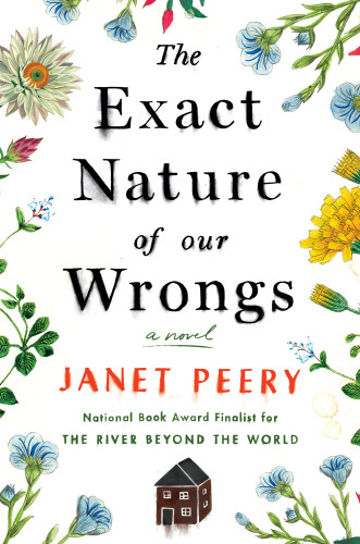 The Exact Nature Of Our Wrongs Peery Janet