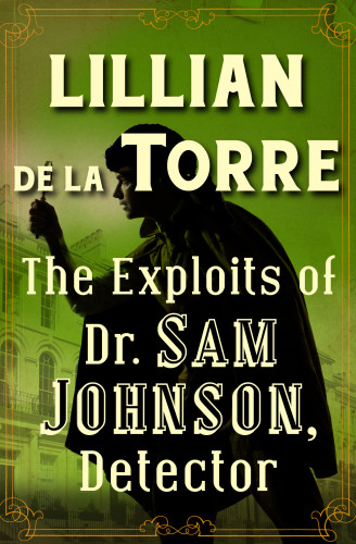 The Exploits Of Dr Sam Johnson Detector Torre Lillian De La