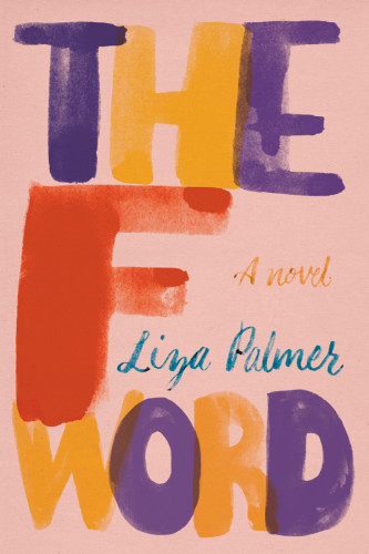 The F Word Palmer Liza