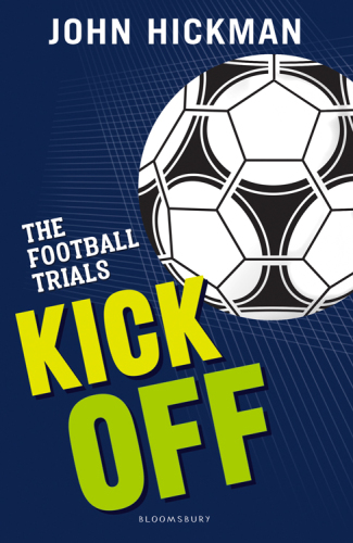 The Football Trials Kick Off Hickman John