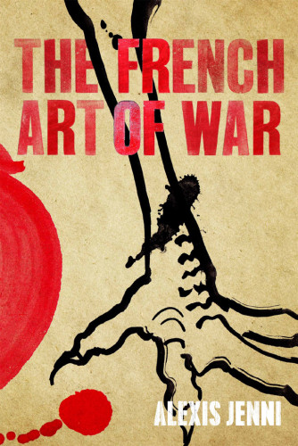 The French Art Of War Jenni Alexis