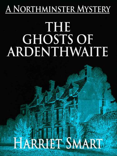 The Ghosts Of Ardenthwaite Smart Harriet