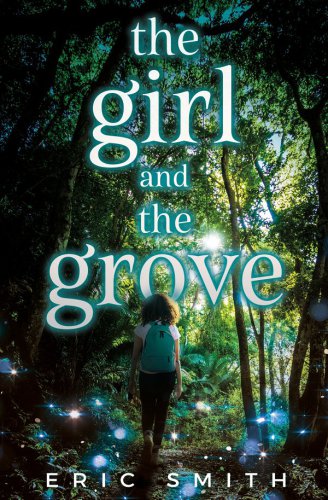 The Girl And The Grove Smith Eric