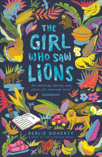 The Girl Who Saw Lions Doherty Berlie