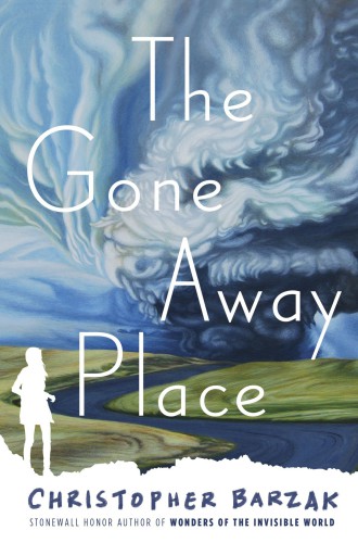 The Gone Away Place Christopher Barzak