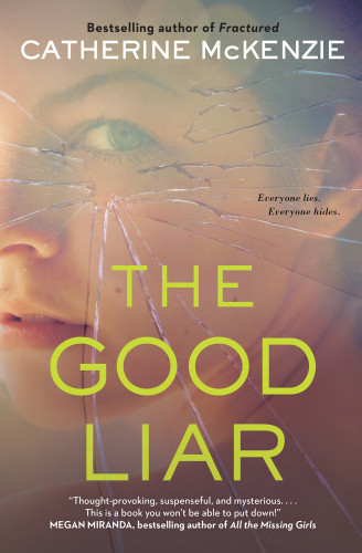 The Good Liar Catherine Mckenzie