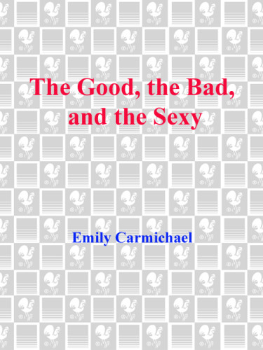 The Good The Bad And The Sexy Carmichael Emily