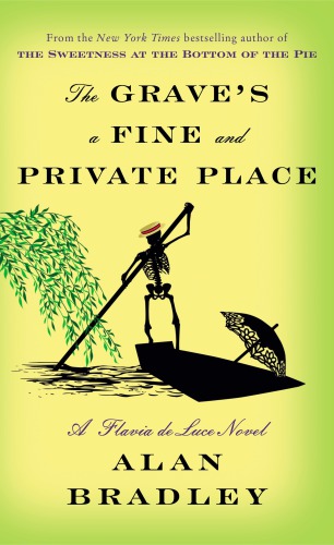 The Graves A Fine And Private Place Bradley Alan