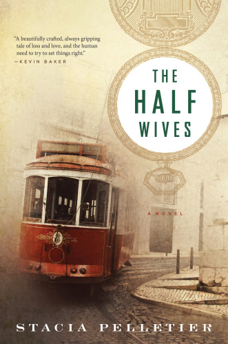 The Half Wives Pelletier Stacia