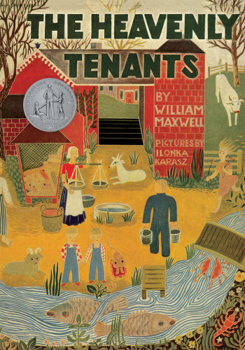 The Heavenly Tenants William Maxwell