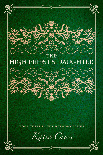 The High Priests Daughter Cross Katie