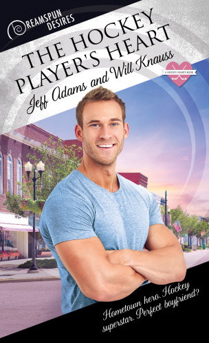 The Hockey Players Heart Knauss Jeff Adams Will