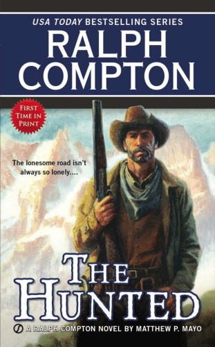 The Hunted Ralph Compton Matthew P Mayo