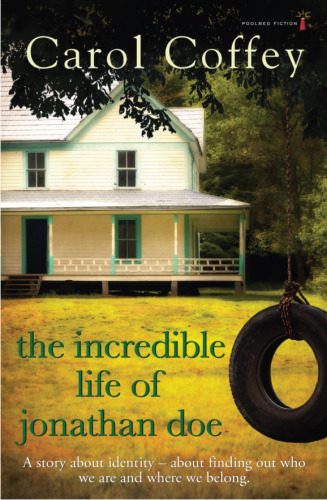 The Incredible Life Of Jonathan Doe Coffey Carol