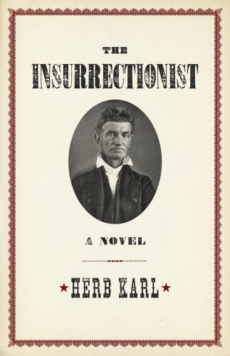 The Insurrectionist Karl Herb