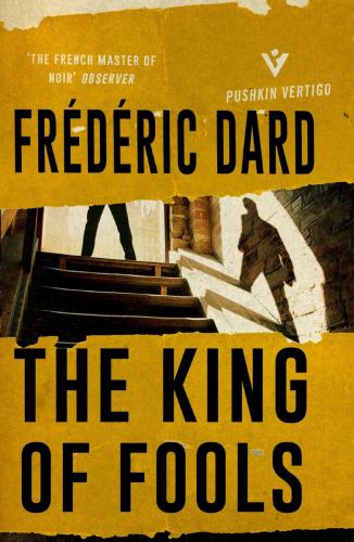 The King Of Fools Dard Frdric