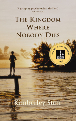 The Kingdom Where Nobody Dies Starr Kimberley