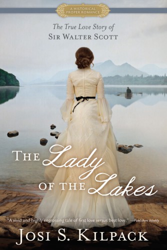 The Lady Of The Lakes Kilpack Josi S
