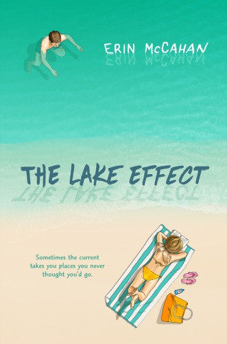 The Lake Effect Mccahan Erin