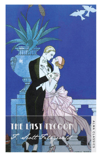The Last Tycoon Fitzgerald F Scott