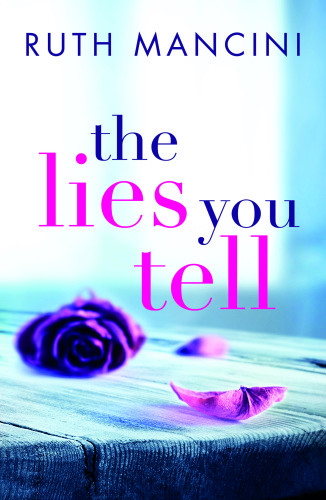 The Lies You Tell Mancini Ruth