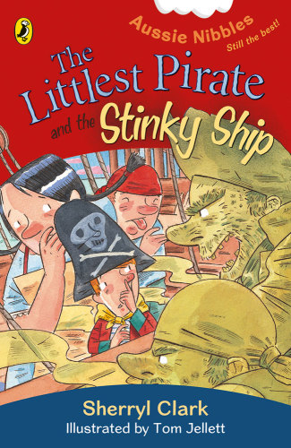 The Littlest Pirate And The Stinky Ship Clark Sherryl