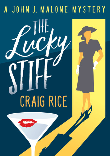 The Lucky Stiff John J Malone Mystery 8 Craig Rice