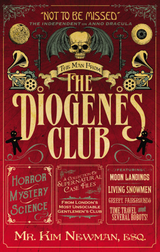 The Man From The Diogenes Club Kim Newman