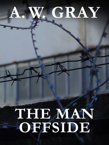 The Man Offside Gray A W