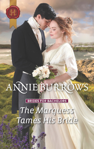 The Marquess Tames His Bride Burrows Annie
