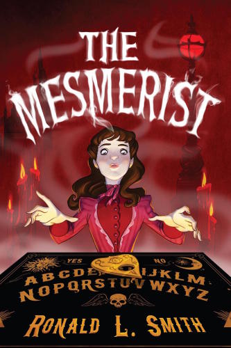 The Mesmerist Ronald L Smith