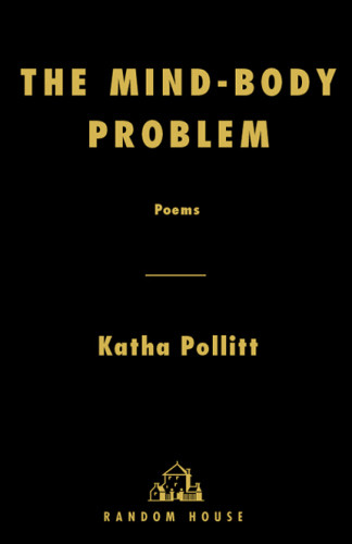 The Mindbody Problem Katha Pollitt