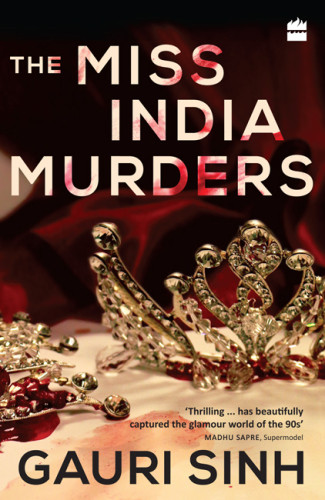 The Miss India Murders Sinh Gauri