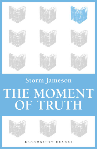 The Moment Of Truth Storm Jameson