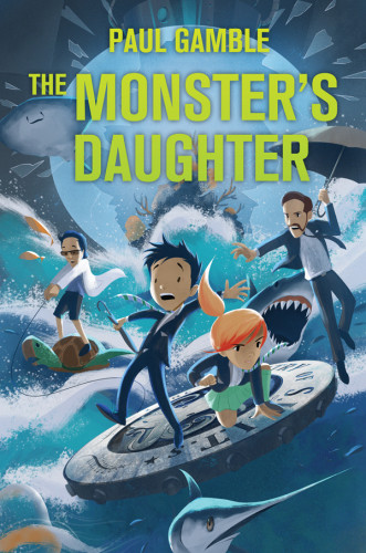 The Monsters Daughter Gamble Paul