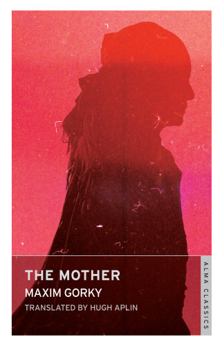 The Mother Maxim Gorky