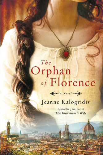 The Orphan Of Florence Kalogridis Jeanne