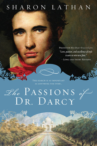 The Passions Of Dr Darcy The Darcy Saga 8 Sharon Lathan