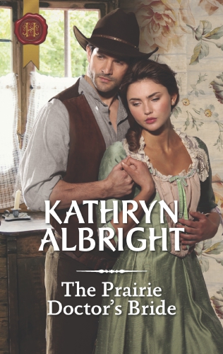 The Prairie Doctors Bride Albright Kathryn
