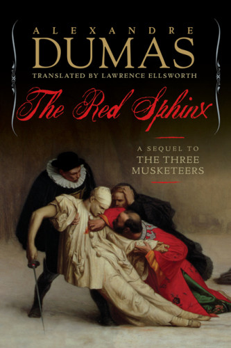 The Red Sphinx A Sequel To The Three Musketeers Alexandre Dumas Lawrence Ellsworth