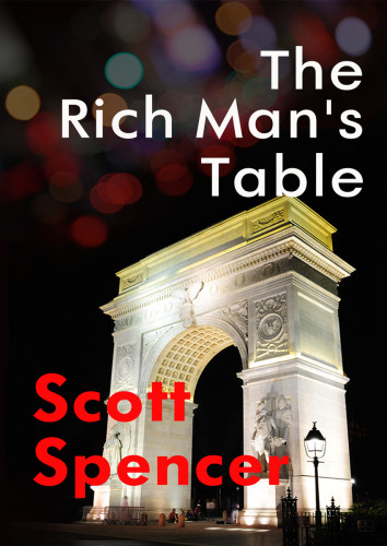 The Rich Mans Table Spencer Scott