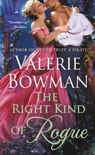 The Right Kind Of Rogue Bowman Valerie